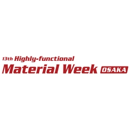 13th Highly-functional Material Week OSAKA